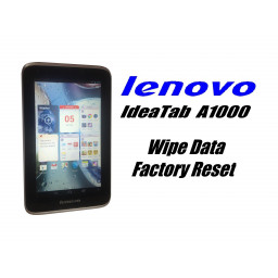 Lenovo Ideatab A1000 Wipe Data / Сброс к заводским настройкам (Hard Reset)